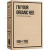 I’m Your Organic Red