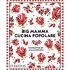 Big Mamma Cucina Popolare, Contemporary Italian Recipes