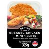 Sainsbury's Breaded Fresh British Chicken Mini Fillets 305g