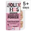 The Jolly Hog 6 Caramelised Porker Gluten Free 400G