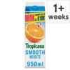 Tropicana Orange Juice Smooth 950Ml