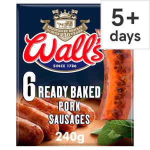 Walls 6 Ready Baked Pork Sausage 240G