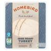 Homebird Irish Roast Turkey Slices (90 g)