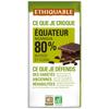 ETHIQUABLE 
    Tablette de chocolat noir bio 80% cacao Equateur grand cru
