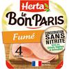 HERTA 
    Le Bon Paris jambon fumé sans nitrite
