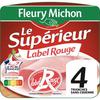 FLEURY MICHON 
    Jambon blanc supérieur Label Rouge sans couenne
