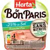 HERTA 
    Le Bon Paris Jambon sans nitrite -25% de sel
