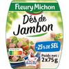 FLEURY MICHON 
    Dés de jambon -25% de sel
