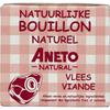 Aneto Natuurlijke bouillon naturel vlees